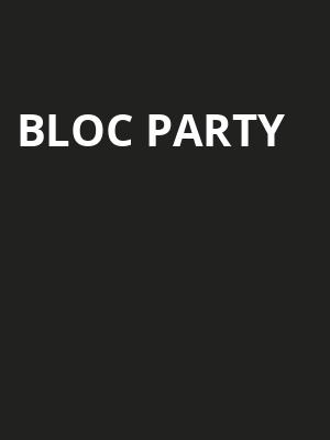 Bloc Party at Alexandra Palace